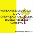 3. POGLAVLJE CRKVA KAO NASLJEDNIK BIVŠEG RIMSKOG CARSTVA Stvaranje Papinskih Zemalja pribavilo je Crkvi teritorijalnu i pravnu osnovu od nezamislivog značaja i važnosti. Od tada pa nadalje to joj je […]
